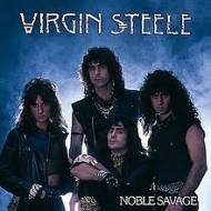 VIRGIN STEELE - Noble Savage