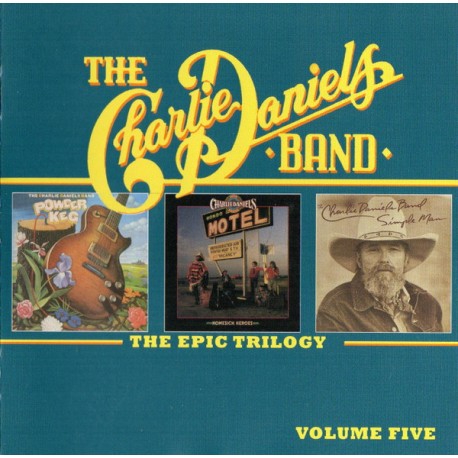 CHARLIE DANIELS BAND - The Epic Trilogy Vol. 5