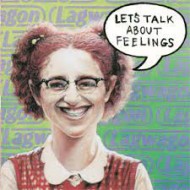 LAGWAGON - Let's Talk About Feelings