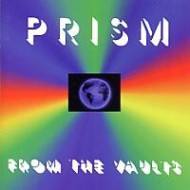 PRISM - From The Vaults