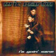 MARTIN, ERIC - I´m Going Sane