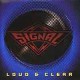 SIGNAL - Loud and clear