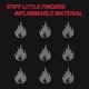 STIFF LITTLE FINGERS - Inflammable material