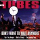 TUBES, THE - Don´t want to wait anymore
