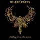 BLANC FACES - Falling From The Moon