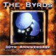BYRDS, THE - 30th Anniversary